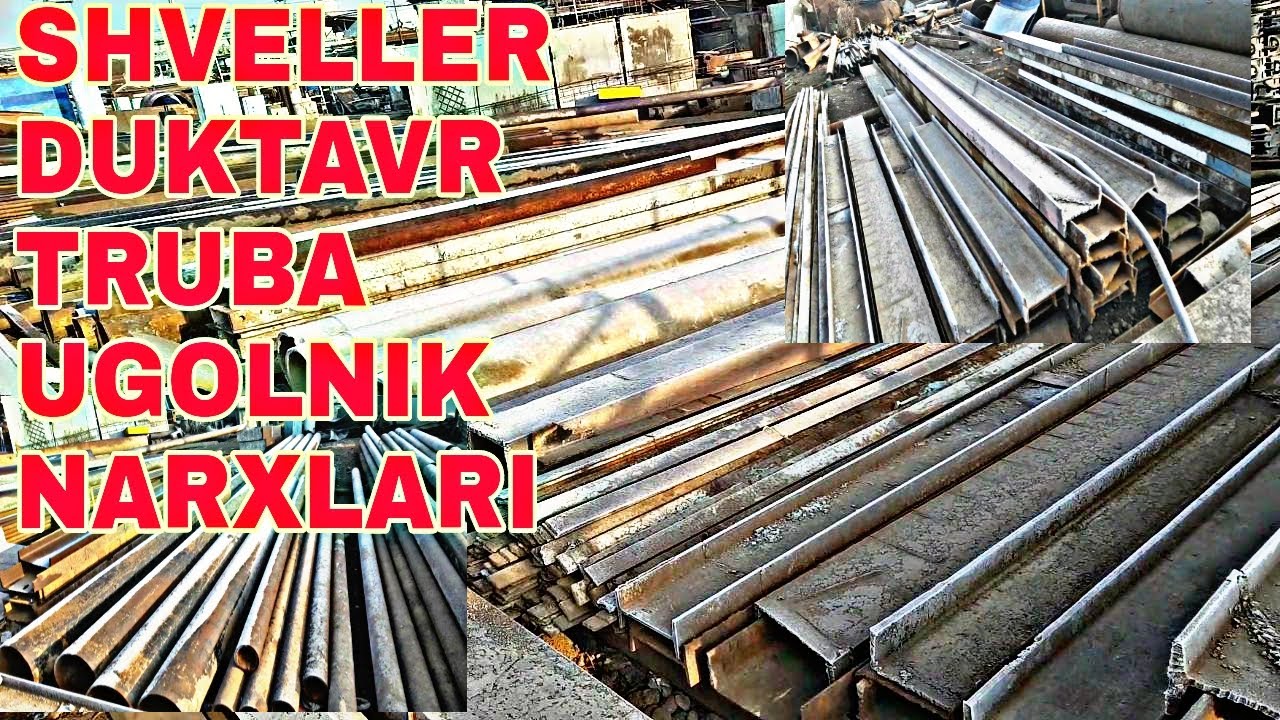 TRUBA NARXLARI SHVELLER NARXLARI DUKTAVR NARXLARI UGOLNIK NARXLARI.2020 ...