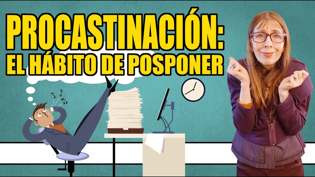 NEUROBIOLOGÍA de la PROCASTINACIÓN