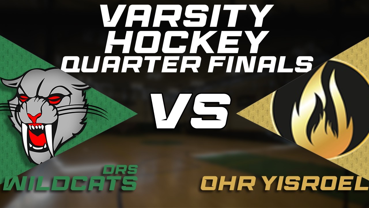 DRS VS OHR YISROEL | VARSITY HOCKEY | QUARTER FINALS | 2/17/26