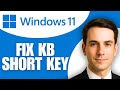 How To Fix Keyboard Shortcut Keys Not Working In Windows 11