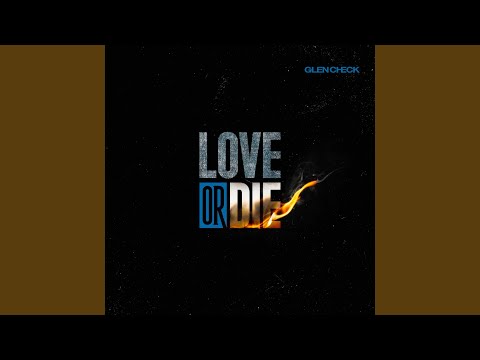 Love or Die (Glen Check ver.)