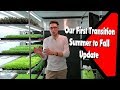 Grow Space Update - Summer to Fall Transition - OTG