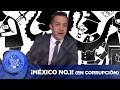 ¡MÉXICO EL No.1! (EN CORRUPCIÓN) - EL PULSO DE LA REPÚBLICA