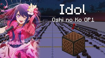 "Idol" by YOASOBI | Oshi no Ko OP1 - Minecraft Noteblocks