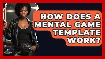 How Does A Mental Game Template Work? - Billiards Hustlers