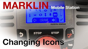 Marklin Mobile Station - Changing Icons