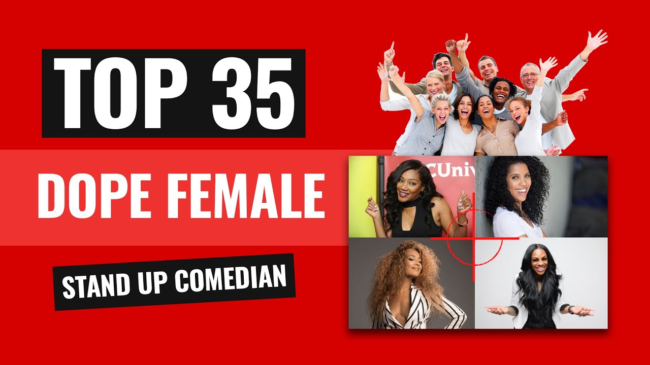 Top 35 Female Stand Up Comedians YouTube