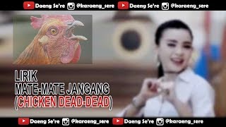 Viral !!! Lagu Mate Mate Jangang ( Chicken Dead-Dead ) - Azizah BP3 - Lirik Video