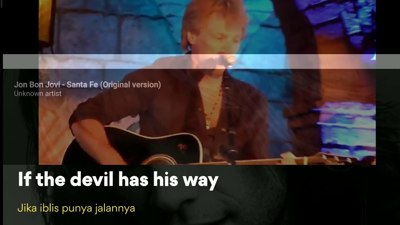 Santa Fe Jon Bon Jovi Live Acoustics with Lyrics and Terjemah YouTube