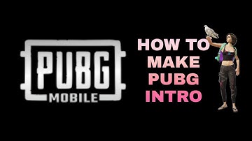 PUBG intro in kinemaster || PIXElLAB ||. Tutorial