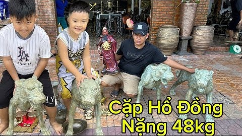 Cặp hổ bằng đồng _ Quan công bằng đồng _ Cặp nến đồng xưa #đồcổcầnthơ #đồcổ 