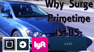 Why Surge and Primetime is BS, Uber, Lyft amd Juno, Explained