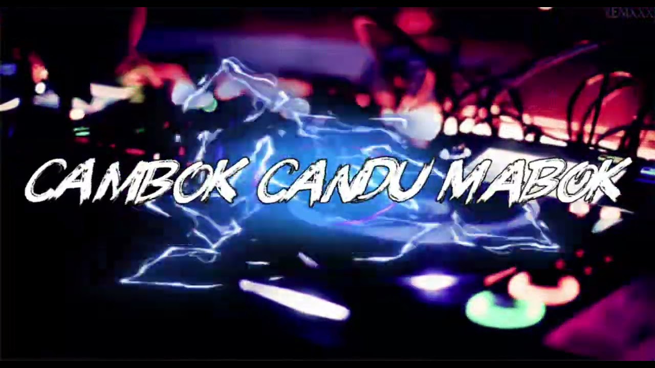 ‼️Cambok Candu Mabok - ( Fhirly Karu Edit ) Neww 2026