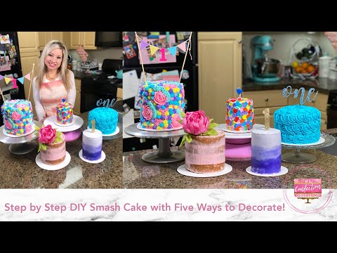 Step by Step DIY Smash Cake with Five Ways to Decorate!