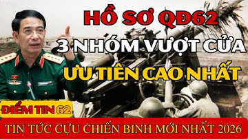 NÓNG 2026: 3 Nhóm CCB Ưu Tiên QĐ62 – Hồ Sơ Lỗi 1 Chỗ Là Loại! #ĐiểmTin62