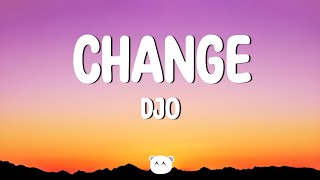 Djo - Change (Lyrics)