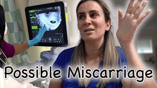 My World turned upside down! Week 8 Pregnancy Ultrasound scan- possible miscarriage & no heartbeat