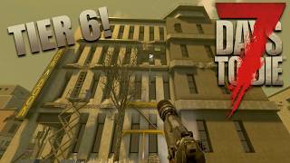 NEW TOWN, NEW HOME! TIER 6 - 7 Days To Die V3.0 (Ep.17)