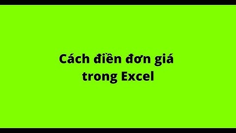 Cách điền đơn giá trong Excel