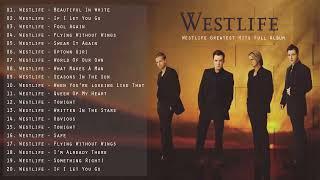 Best Songs Of Westlife Westlife Greatest Hits Full Album 2021