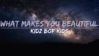 KIDZ BOP Kids - What Makes You Beautiful (Lyrics) - Full , 4k Video Resimi