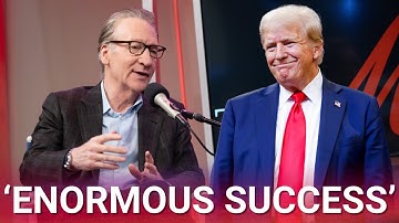 Bill Maher heaps praise on Donald Trump