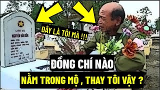 Đồng Chí Nào Nằm Trong Mộ , Thay Tôi Vậy ?