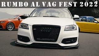 RUMBO AL VAG FEST || EURO KING 4K