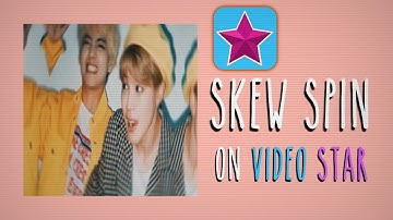 Skew Spin on Video Star// Skew axis on Video Star