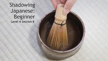 Shadowing Beginner Japanese - Level 4 Section 8