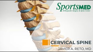 CERVICAL RADICULOPATHY:  Common Symptoms and Treatment Options - Dr. Javier Reto