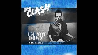 Video thumbnail of "The Clash I'm Not Down 1979 Maxi Single"