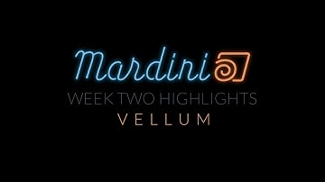 Mardini 2022 | Week Two Highlights