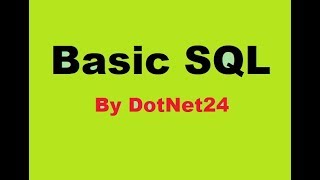 basic sql knowledge | Bangla | dotNet24 School