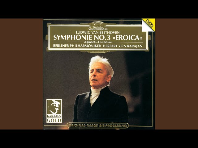 Beethoven - Symphonie n°3 "Héroïque": 1er mvt : Orch. Phil. Berlin / Karajan