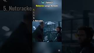TOP 5 FUNNIEST WOLVERINE SAVAGE MOMENTS | #shorts #fyp #marvel