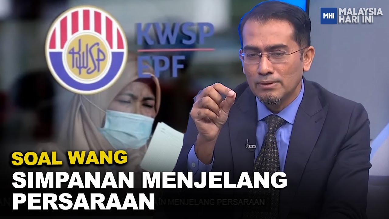 Soal Wang: Simpanan Menjelang Persaraan | MHI (19 Mei 2023)