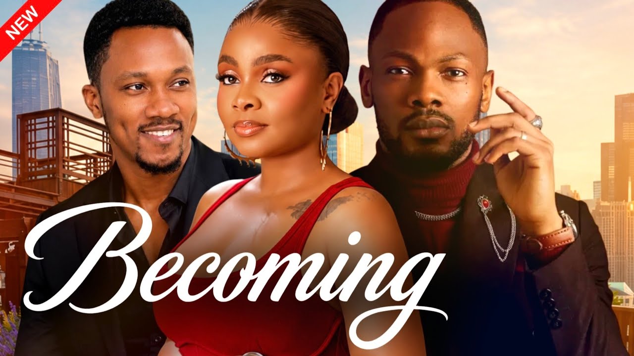 BECOMING - New Nollywood Movie starring Bimbo Ademoye, Daniel Etim Effiong, Baaj Adebule, Obey Etok