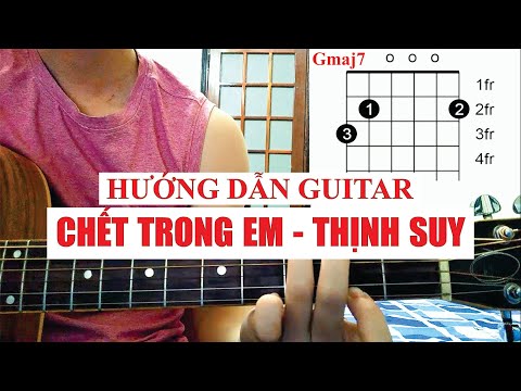 Video [Hướng dẫn guitar] CHẾT TRONG EM - THỊNH SUY | Tony... - YouTube