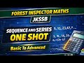 Sequence and Series Forest Inspector Jkssb one shot | Basic to Advance | Jk_maths | #jkssb #maths