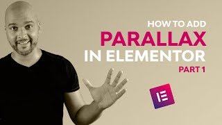 How To Add Parallax Effect In Elementor - Part 1