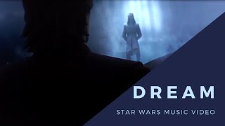 Dream - Tragedies of the Star Wars Saga - Star Wars x Imagine Dragons