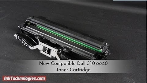 New Compatible Dell 310 6640 Toner Cartridge Instructional Video