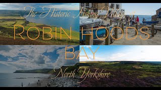 Robin Hoods Bay  North York Moors Heritage Fishing Village 4k