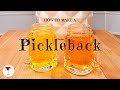 Pickleback | How to make a cocktail with Irish Whiskey &amp; Pickle Brine Juice