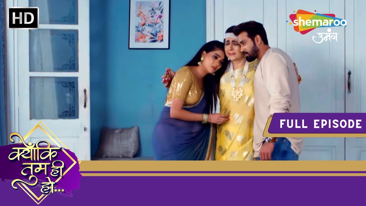 दाई ने किया माफ | Kyunki Tum Hi Ho | Full Episode 222 | Shemaroo Umang