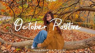 October Positive 🍂 Chill Music For A Fresh And Peaceful Start | Indie/Pop/Folk/Acoustic Playlist screenshot 4