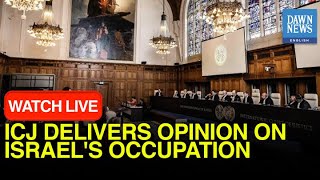 Full 🔴LIVE: ICJ Delivers Opinion On Israel's Occupation Of Palestinian Territories | Dawn News English News