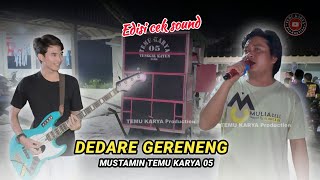 Sasak terbaru Dedare gereneng_Edisi cek sound Temu karya 05