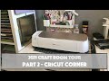 Updated 2021 Craft Room Tour || Part 2 - Cricut Corner